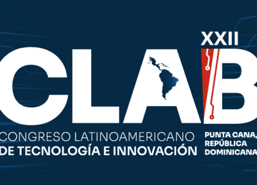 XXII CONGRESO LATINOAMERICANO DE TECNOLOGÍA E INNOVACIÓN – CLAB